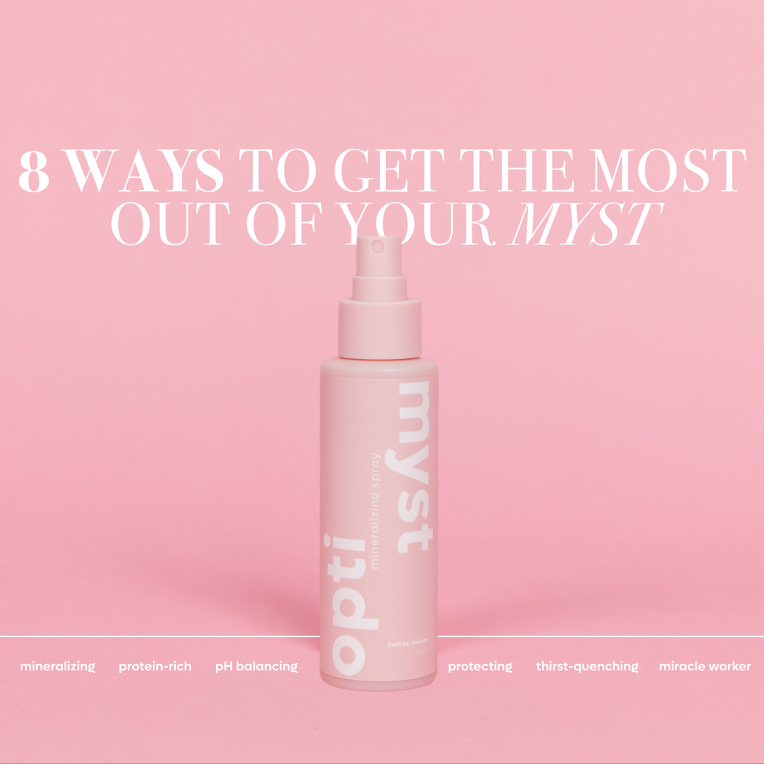 1 BOTTLE. 8 WAYS. 24 JOBS.
