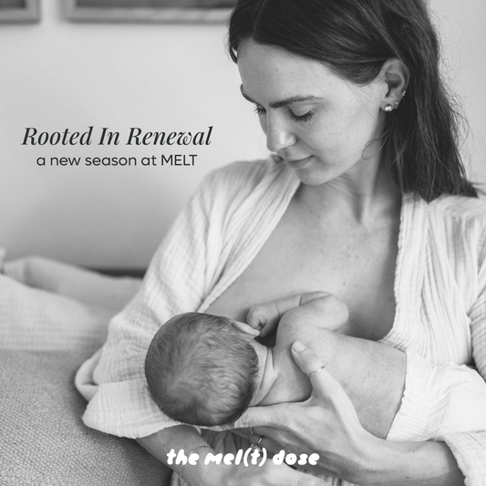 With Love, Reflection, and New Beginnings – The MEL(T) Dose is Back
